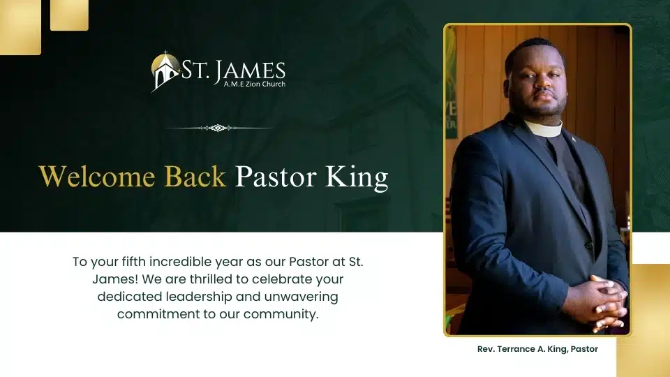 St. James AME Zion Church Welcomes Reverend Terrance A. King for His Fifth Year